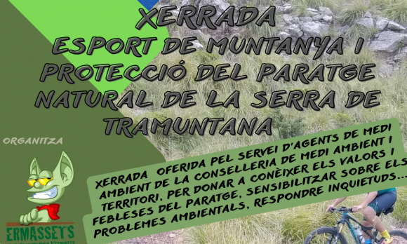 Xerrada: Esport de muntanya i protecció del paratge natural de la Serra de Tramuntana